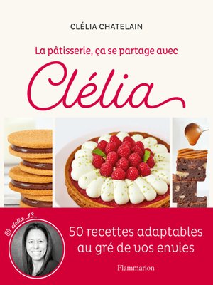 cover image of La pâtisserie, ça se partage avec Clélia